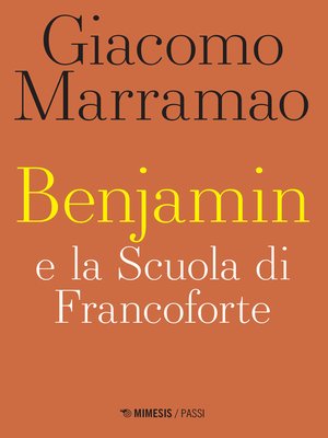 cover image of Benjamin e la Scuola di Francoforte